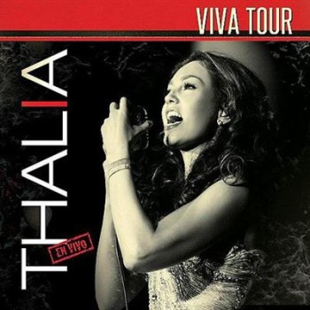 Thalia - Viva Tour (En Vivo) (2013) Thalia - Viva Tour (En Vivo) (2013)