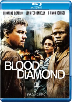 Blood Diamond 2006 m720p BluRay x264-BiRD Blood Diamond 2006 m720p BluRay x264-BiRD