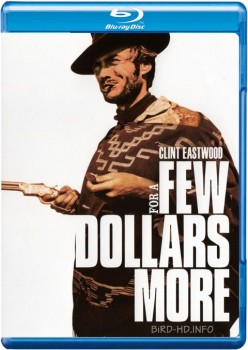 For a Few Dollars More 1965 m720p BluRay x264-BiRD For a Few Dollars More 1965 m720p BluRay x264-BiRD