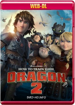 How to Train Your Dragon 2 2014 m720p WEB-DL x264-BiRD How to Train Your Dragon 2 2014 m720p WEB-DL x264-BiRD