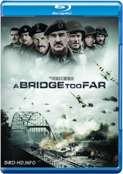 A Bridge Too Far 1977 m720p BluRay x264-BiRD A Bridge Too Far 1977 m720p BluRay x264-BiRD
