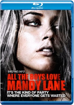All the Boys Love Mandy Lane 2006 m720p BluRay x264-BiRD All the Boys Love Mandy Lane 2006 m720p BluRay x264-BiRD
