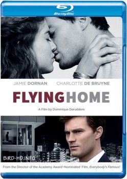 Flying Home 2014 m720p BluRay x264-BiRD Flying Home 2014 m720p BluRay x264-BiRD