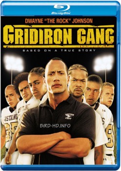 Gridiron Gang 2006 m720p BluRay x264-BiRD Gridiron Gang 2006 m720p BluRay x264-BiRD