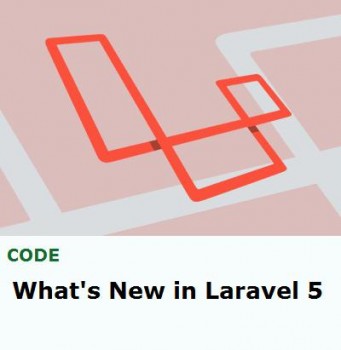 Tuts+ Premium - What's New in Laravel 5 Tuts+ Premium - What's New in Laravel 5