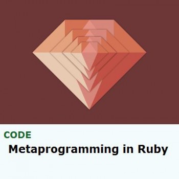 Tuts+ Premium - Metaprogramming in Ruby Tuts+ Premium - Metaprogramming in Ruby